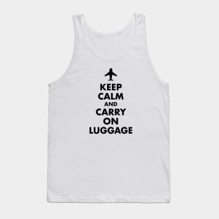 Keep Calm and Carry On Luggage Tank Top